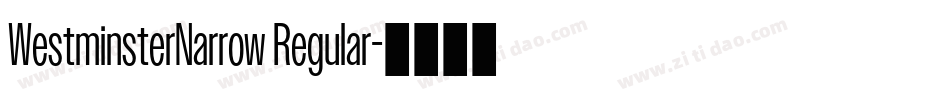 WestminsterNarrow Regular字体转换